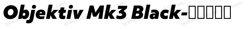 Objektiv Mk3 Black字体转换